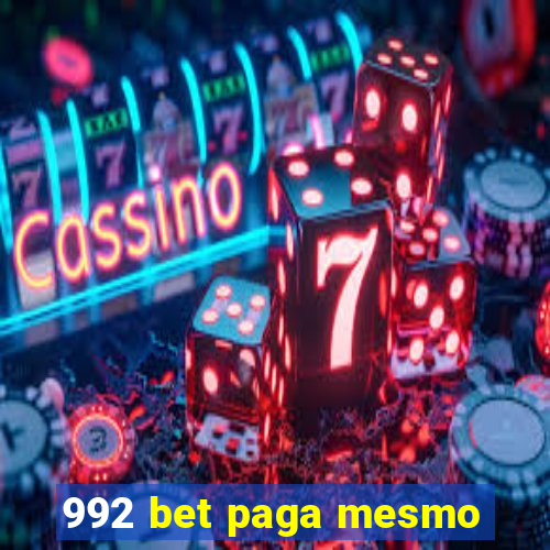 992 bet paga mesmo